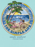 Simply Southern Tee 
Printed on an aqua tee 
features an ocean scene with a bike and palm trees, has the saying "life is a beautiful ride; The Simple Life"