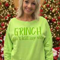 Grinch Don’t Kill My Vibe Off-Shoulder Sweatshirt