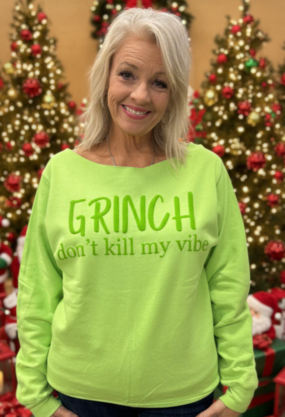 Grinch Don’t Kill My Vibe Off-Shoulder Sweatshirt