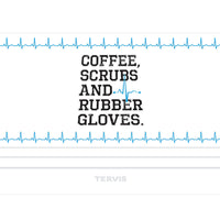 Coffee, Scrubs, Nurse Life - 30oz Tumbler