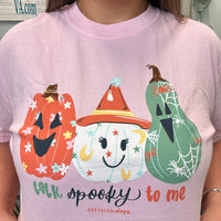 Talk Spooky to Me Tee (Front Print)