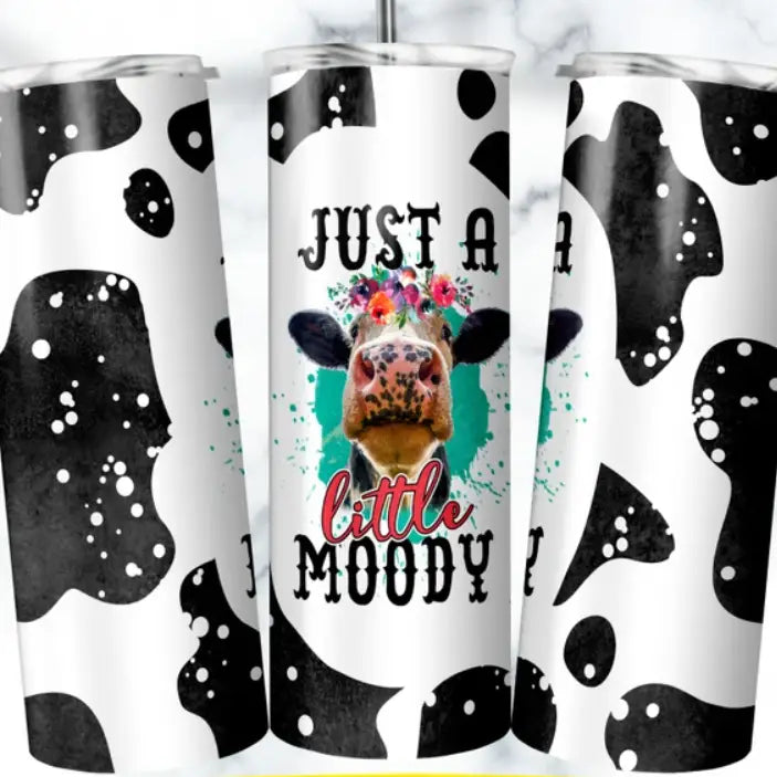 Just A Little Moody 20oz Tumbler