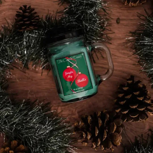 Jingle My Balls (PINE) 10oz Mason Jar Candle