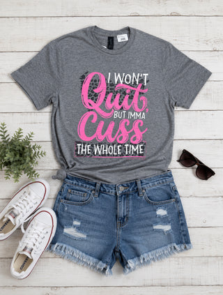 I Won't Quit