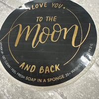 Love You To Moon And Back - Soap in a Sponge