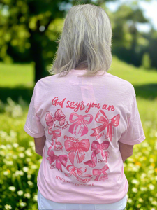 God Says You Are Bows Tee