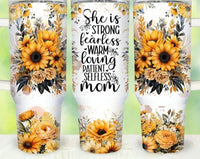 She Is Mom Sunflower - 40oz Tumbler
