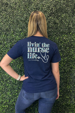 Livin' the Nurse Life Tee