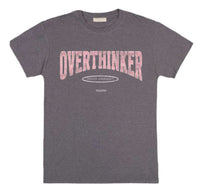 Overthinker Tee
