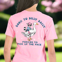 simply southern tee
short sleeve tee
born to dilly dally forced to pick up the pace