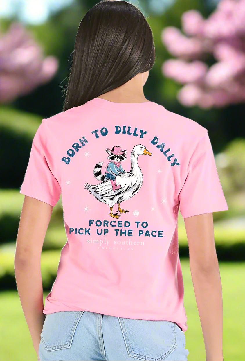 simply southern tee
short sleeve tee
born to dilly dally forced to pick up the pace