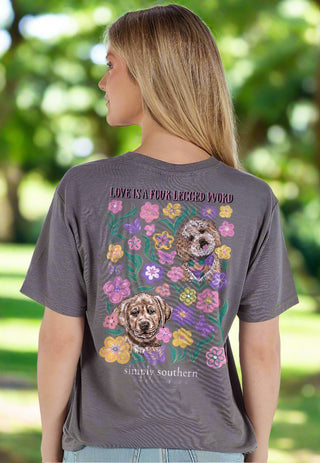 love is a four legged word 
features dogs and flowers 
printed in a iron heather grey tee
simply southern tee 
short sleeve tee 