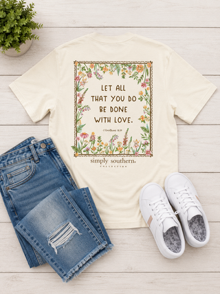 Brand | Simply Southern
Style | Short Sleeve Graphic Tee
Graphic | Wildflower botanical border with "Let All That You Do Be Done With Love" saying
Scripture | 1 Corinthians 16:14
Color | Mineral Washed Bone
Neckline | Crew neck
Sleeve | Short sleeve
Fabric | 100% Cotton — soft, breathable, and easy to care for
Care | Machine wash cold, tumble dry low