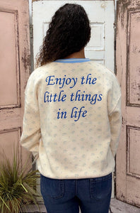 Simply Southern Crew 
Varsity Crew 
Enjoy the little things in life