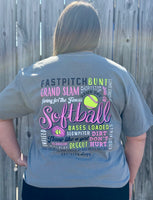 "Southernology® Softball Tee in gray with bold, colorful design on the back featuring softball-inspired phrases in pink, blue, and yellow. The tee has a relaxed fit, small front logo, and is made from a soft cotton blend, perfect for players, coaches, and fans. Ideal for game day or casual wear."
