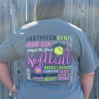 "Southernology® Softball Tee in gray with bold, colorful design on the back featuring softball-inspired phrases in pink, blue, and yellow. The tee has a relaxed fit, small front logo, and is made from a soft cotton blend, perfect for players, coaches, and fans. Ideal for game day or casual wear."