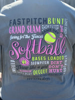 "Southernology® Softball Tee in gray with bold, colorful design on the back featuring softball-inspired phrases in pink, blue, and yellow. The tee has a relaxed fit, small front logo, and is made from a soft cotton blend, perfect for players, coaches, and fans. Ideal for game day or casual wear."
