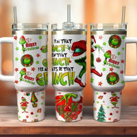 I'm That Grinch 40oz Tumbler