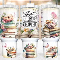 Just One More Chapter 40oz Tumbler