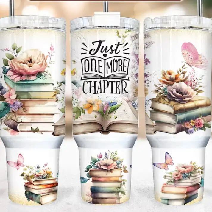 Just One More Chapter 40oz Tumbler