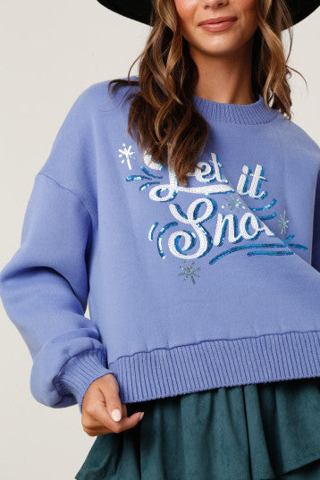 Let it Snow Sweatshirt