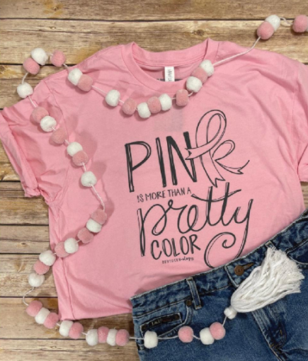 Pink is More Than a Pretty Color Tee