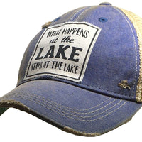 What Happens At The Lake Stays At The Lake Distressed Trucker Cap